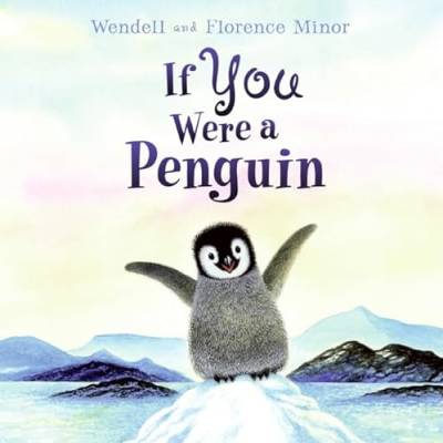 If You Were a Penguin von Katherine Tegen Books