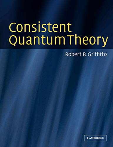 Consistent Quantum Theory von Cambridge University Press