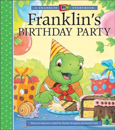 Franklin's Birthday Party (A Franklin TV Storybook)
