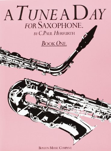 A Tune A Day For Saxophone Book One.: Book 1 von Music Sales