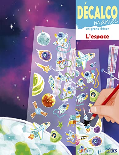 Décalcomanies sur un grand décor - L' espace - Dès 5 ans