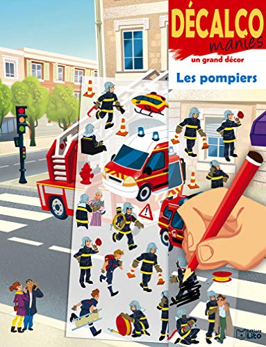 Decalcomanies sur un grand décor - Les Pompiers - Dès 5 ans