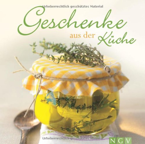 Geschenke aus der Küche. Geschenke-Set: Rezeptbuch + Sticker, Deckelstoffe & Geschenkband