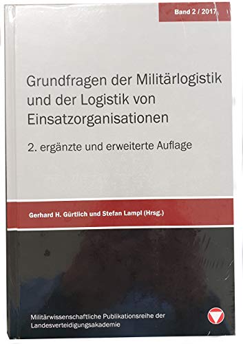 Grundfragen der Militärlogistik - 2. ergänzte und erweiterte Auflage