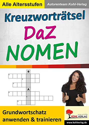 Kreuzworträtsel DaZ - Nomen: Grundwortschatz anwenden und trainieren von KOHL VERLAG Der Verlag mit dem Baum