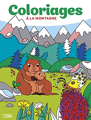 Mes Grands coloriages - A la montagne - Dès 6 ans von Editions Lito
