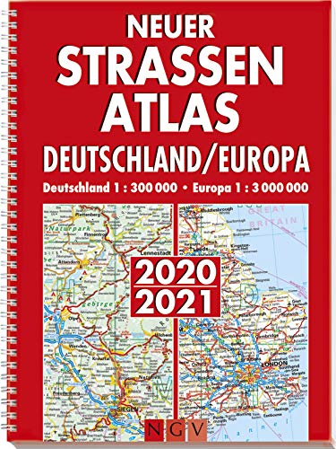 Neuer Straßenatlas Deutschland/Europa 2020/2021: Deutschland 1 : 300 000 . Europa 1 : 3 000 000