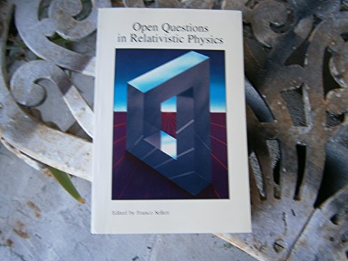 Open Questions in Relativistic Physics