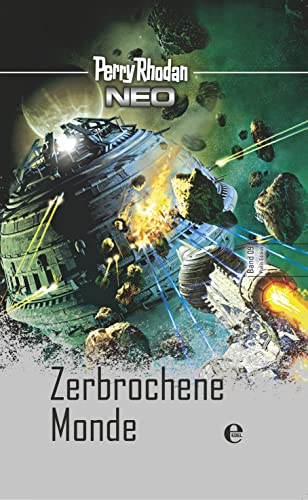 Perry Rhodan Neo 9: Zerbrochene Monde: Platin Edition Band 8 von Moewig - ein Verlag der Edel Verlagsgruppe