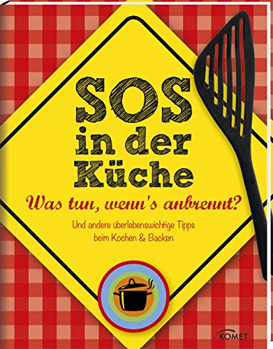 SOS in der Küche: Was tun, wenn's anbrennt? Und andere überlebenswichtige Tipps beim Kochen & Backen