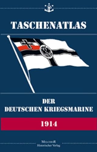 Taschenatlas der Deutschen Kriegsmarine von 1914