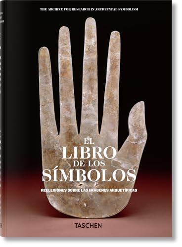 El libro de los símbolos. Reflexiones sobre las imágenes arquetípicas von TASCHEN