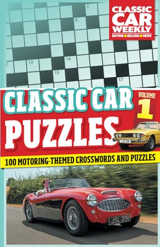 Classic Car Puzzles: 100 motoring-themed crosswords and puzzles von Independently published