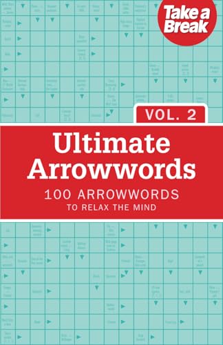 Ultimate Arrowwords Vol.2: 100 arrowwords to relax the mind (Ultimate Puzzles) von Independently published