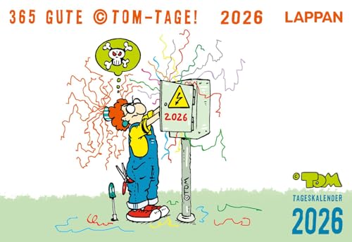 365 GUTE ©TOM-TAGE! 2026: Tageskalender: Tischkalender zum Aufstellen | Ideales Geschenk für Comic-Fans (TOM Touché) von Lappan