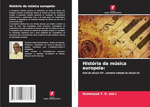 História da música europeia:: final do século XVI - primeira metade do século XX von Edições Nosso Conhecimento