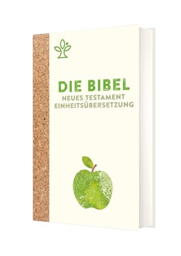 Die Bibel: Neues Testament Einheitsübersetzung Apfelbibel von Katholisches Bibelwerk