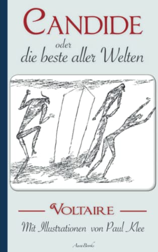 Voltaire: Candide oder Die beste aller Welten. Mit Illustrationen von Paul Klee von Bookmundo Direct