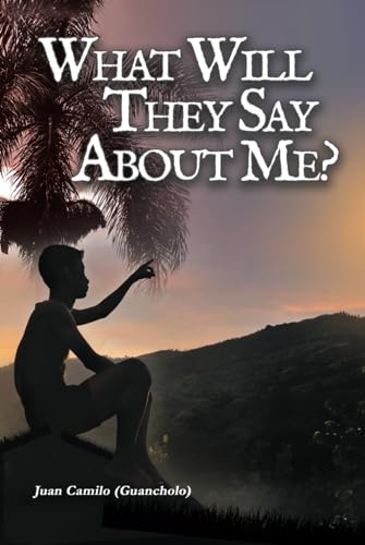What Will They Say About Me? von Barker Publishing LLC