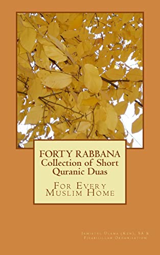 FORTY RABBANA - Collection of Short Quranic Duas