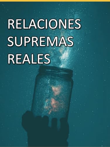 RELACIONES SUPREMAS REALES: PSICOLOGÍA NEUROCIENCIA Y EPIGENÉTICA (LA EVOLUCIÓN MÁXIMA DEL SER HUMANO, Band 2) von Independently published