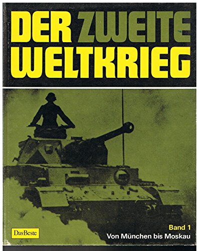 Der Zweite Weltkrieg - Von München bis Moskau / Von Pearl Harbor bis Stalingrad / Von El-Alamein bis Hiroshima (3 Bände)
