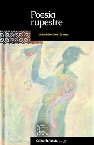 Poesía rupestre (Voluta, Band 1) von CazamAh