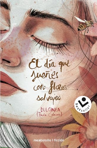 El dia que suenes con flores salvajes (Best Seller | Ficción) von Roca Bolsillo