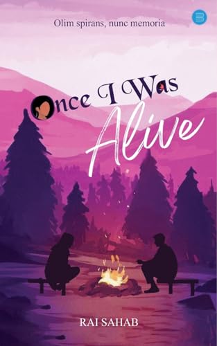 Once I was Alive von Blue Rose Publishers