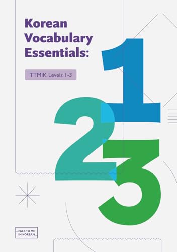 Korean Vocabulary Essentials: TTMIK Levels 1-3 von Independently published