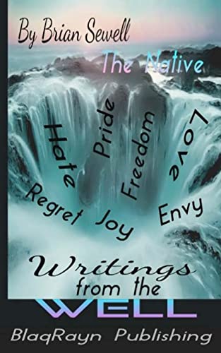 Writings From The Well von Blaqrayn Publishing Plus