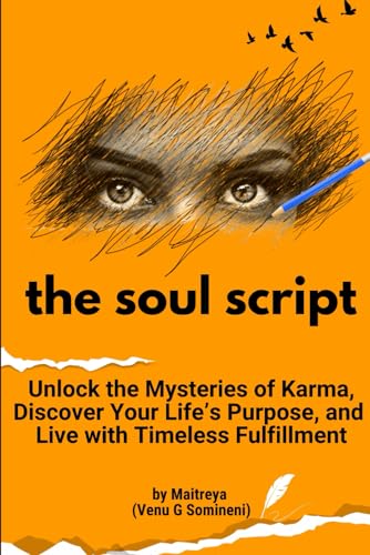 The Soul Script: Unlock the Mysteries of Karma, Discover Your Life's Purpose, and Live with Timeless Fulfillment von imprint