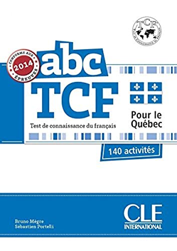 ABC TCF: Livre + CD audio (Pour le Quebec) - Conforme epreuves 2014 von CLÉ INTERNACIONAL