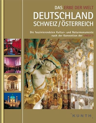 Das Erbe der Welt - Deutschland / Schweiz / Österreich (Band 1)