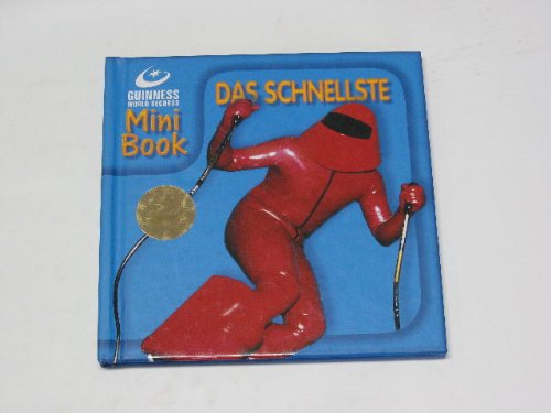 Das Schnellste. Aus dem Guinness Buch der Rekorde (Guinnes World Records Mini Book) von Guinness Vlg., Hamburg,