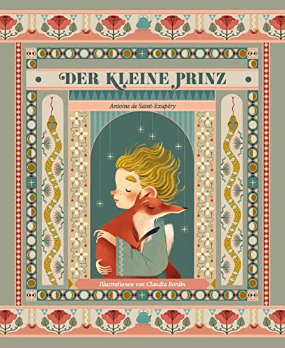 Der kleine Prinz: Liebevoll illustriert, für Kinder ab 7 Jahren