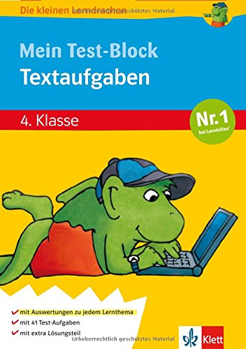 Die kleinen Lerndrachen: Mein Test-Block - Textaufgaben, Mathematik 4. Klasse