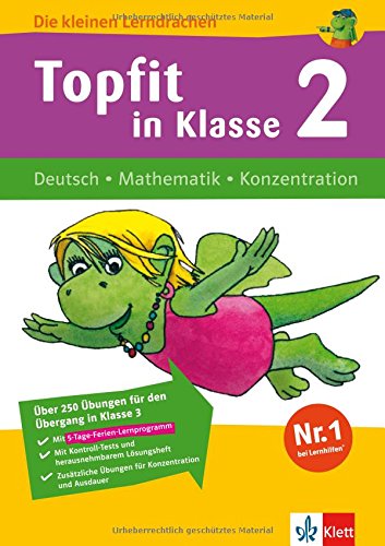 Die kleinen Lerndrachen: Topfit in Klasse 2. Deutsch - Rechnen - Konzentration