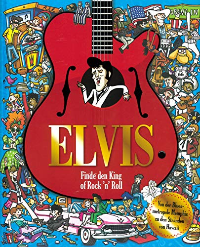 Elvis - Finde den King des Rock 'n Roll Elvis - Finde den King des Rock 'n Roll