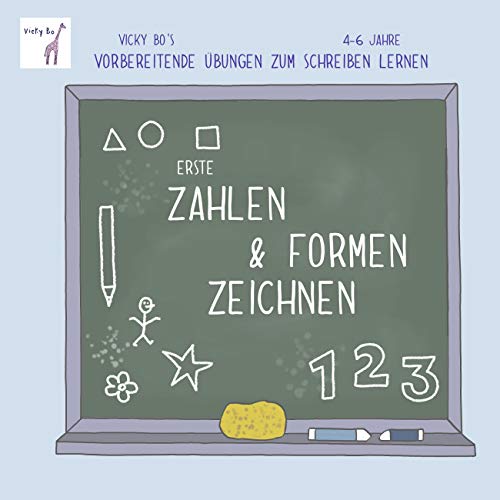 Erste Zahlen & Formen zeichnen. Vorbereitende Übungen zum Schreiben lernen Erste Zahlen & Formen zeichnen. Vorbereitende Übungen zum Schreiben lernen