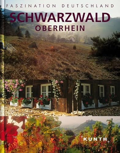Faszination Deutschland : Schwarzwald / Oberrhein