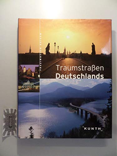 Faszination Reisen: Traumstraßen Deutschlands