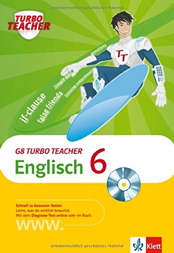 G8 Turbo Teacher Englisch 6. Klasse. Mit Audio-CD G8 Turbo Teacher Englisch 6. Klasse. Mit Audio-CD