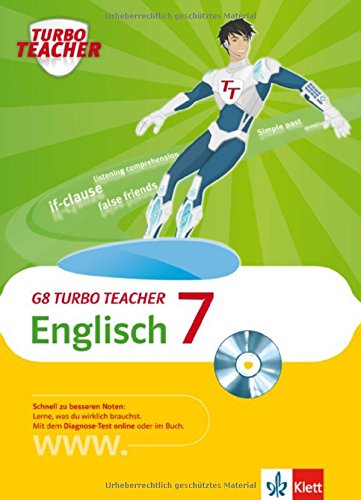 G8 Turbo Teacher Englisch 7. Klasse. Mit Audio-CD G8 Turbo Teacher Englisch 7. Klasse. Mit Audio-CD