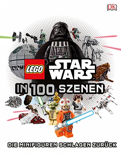 LEGO® Star Wars(TM) in 100 Szenen: Die Minifiguren schlagen zurück
