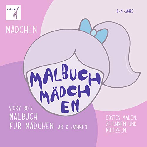 Malbuch Mädchen ab 2 Jahre Malbuch Mädchen ab 2 Jahre