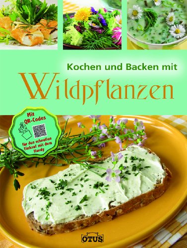 Mit Wildpflnazen kochen und backen - mit QR Code