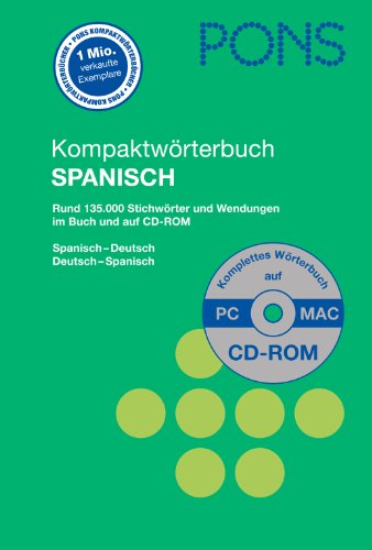 PONS Kompaktwörterbuch Spanisch mit CD-ROM: Spanisch-Deutsch / Deutsch-Spanisch