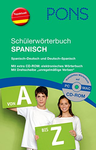 PONS Schülerwörterbuch Spanisch: Spanisch-Deutsch/Deutsch-Spanisch. 120.000 Stichwörter und Wendungen