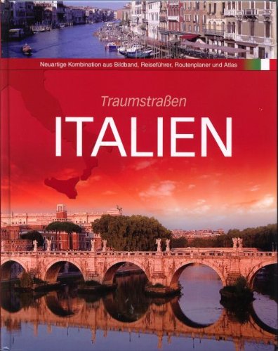 Traumstraßen Italien Traumstraßen Italien